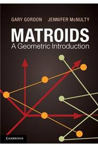 Matroids: A Geometric Introduction