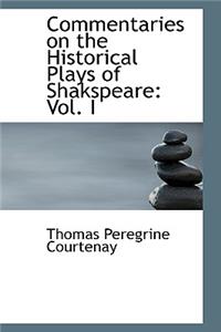 Commentaries on the Historical Plays of Shakspeare
