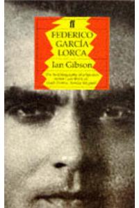 Federico Garcia Lorca: A Life