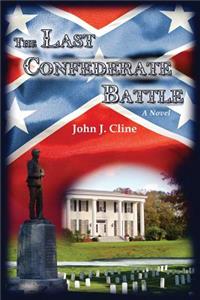 The Last Confederate Battle