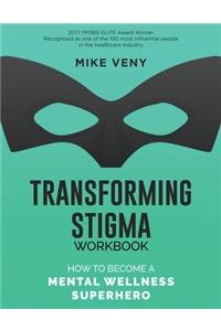 Transforming Stigma Workbook