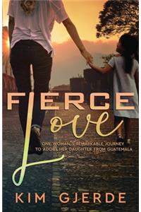 Fierce Love