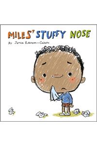 Miles' Stuffy Nose
