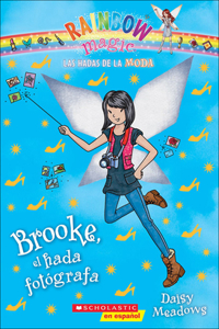 Brooke, El Hada Fot Grafa/ Brooke, The Fairy Photographer (Hadas de la Moda)