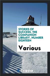 STORIES OF SUCCESS. THE COMPANION LIBRAR