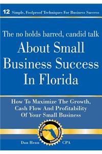 No Holds Barred, Candid Talk About Small Business Success in Florida