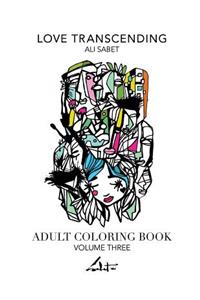 Adult Coloring Book by Ali Sabet, Love Transcending