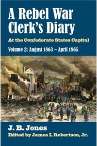 Rebel War Clerk's Diary