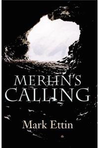 Merlin's Calling