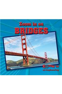 Zoom in on Bridges