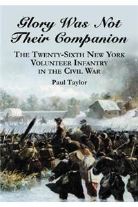 Glory Was Not Their Companion