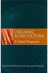 Organic Agriculture: A Global Perspective