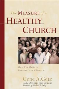 The Measure of a Healthy Church