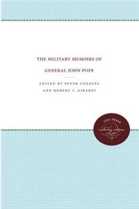 Military Memoirs of General John Pope