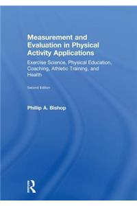 Measurement and Evaluation in Physical Activity Applications