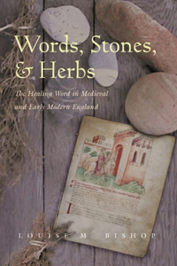 Words, Stones, & Herbs