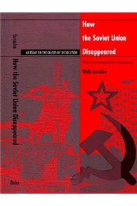 How the Soviet Union Disappeared