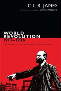 World Revolution, 1917-1936