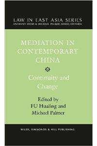 Mediation in Contemporary China: Continuity and Change