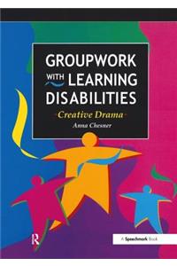 Groupwork with Learning Disabilities