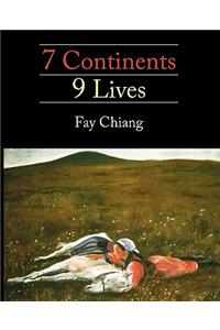 7 Continents 9 LIves