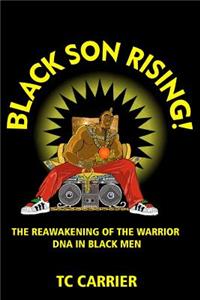 Black Son Rising!