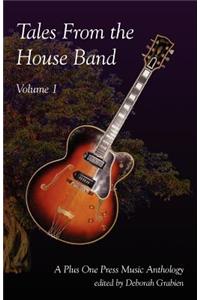 Tales from the House Band, Volume 1