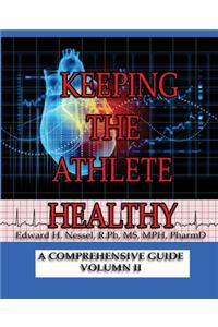 Keeping The Athlete Healthy II