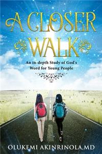 closer walk