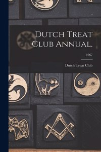 Dutch Treat Club Annual.; 1967