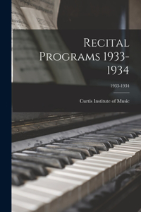 Recital Programs 1933-1934; 1933-1934