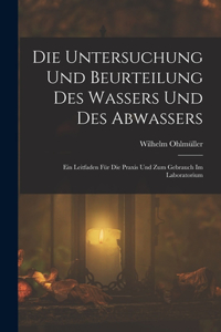 Untersuchung Und Beurteilung Des Wassers Und Des Abwassers