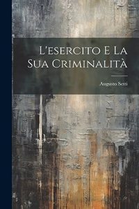 L'esercito E La Sua Criminalità