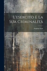 L'esercito E La Sua Criminalità