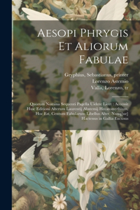 Aesopi Phrygis et aliorum fabulae