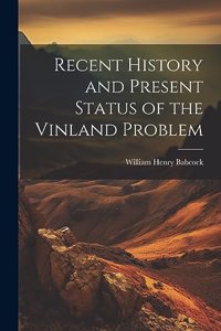 Recent History and Present Status of the Vinland Problem