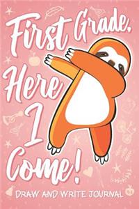 First Grade Here I Come! Draw and Write Journal