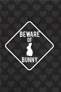 Beware Of Bunny