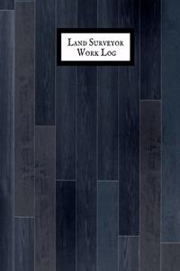 Land Surveyor Work Log