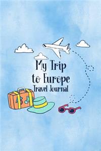 My Trip To Europe Travel Journal