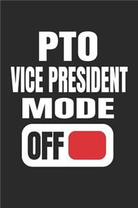 PTO Vice President Mode Off