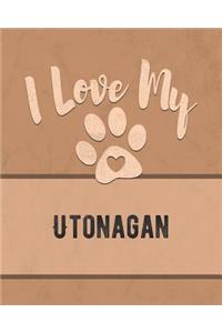 I Love My Utonagan