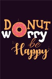 Donut Worry Be Happy