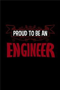 Proud to be an engineer
