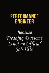 Performance Engineer Because Freaking Awesome Is Not An Official Job Title
