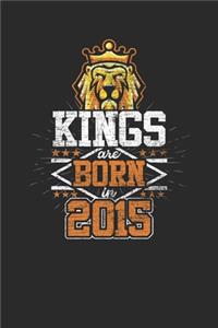 Kings Are Born In 2015