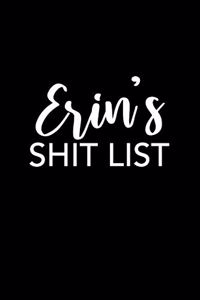 Erin's Shit List