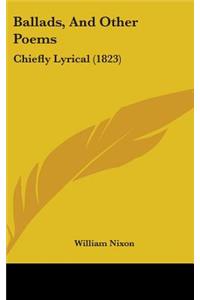 Ballads, And Other Poems