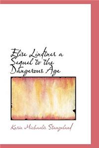 Elise Lindtner a Sequel to the Dangerous Age