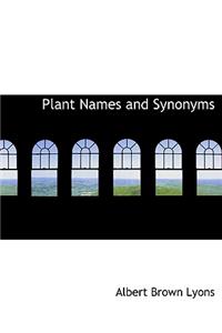Plant Names and Synonyms